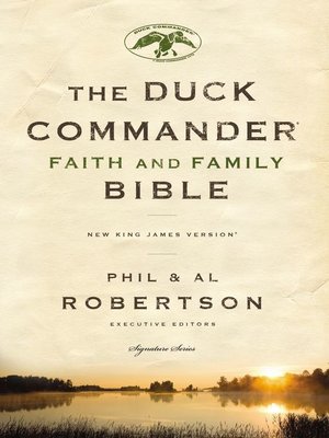 cover image of NKJV, Duck Commander Faith and Family Bible